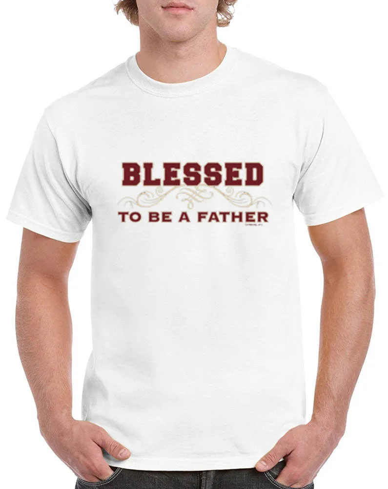 Blessed To Be A Father Heavy Cotton Classic Fit Round Neck Short Sleeve T-Shirts – S ~ 3XL