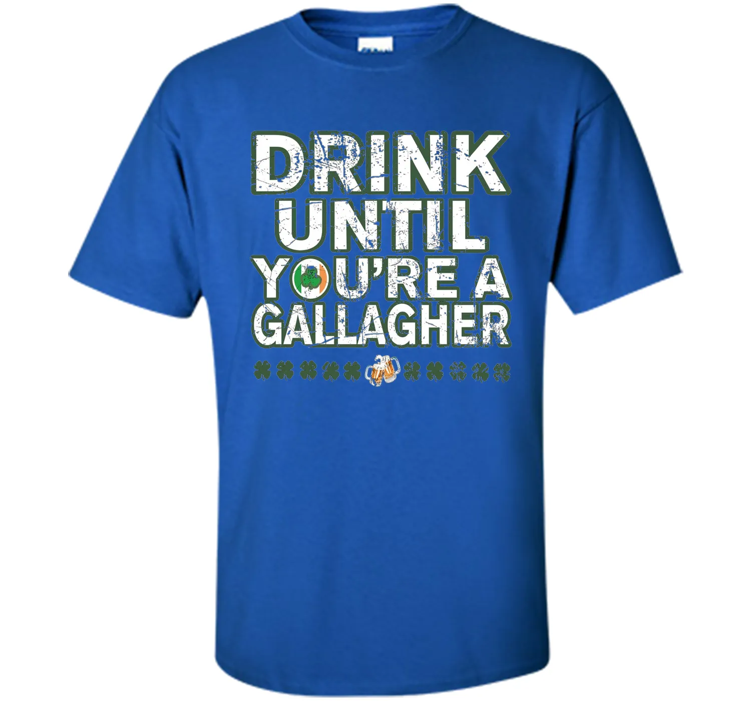 Drink Until You're a Gallagher T-Shirts