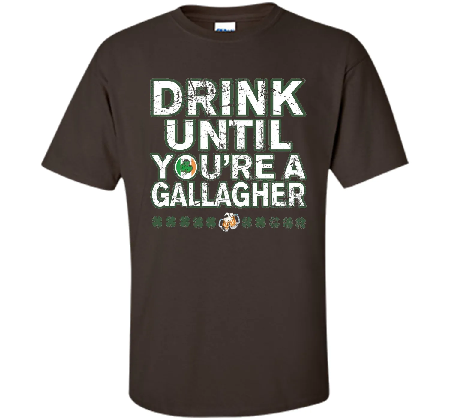 Drink Until You're a Gallagher T-Shirts