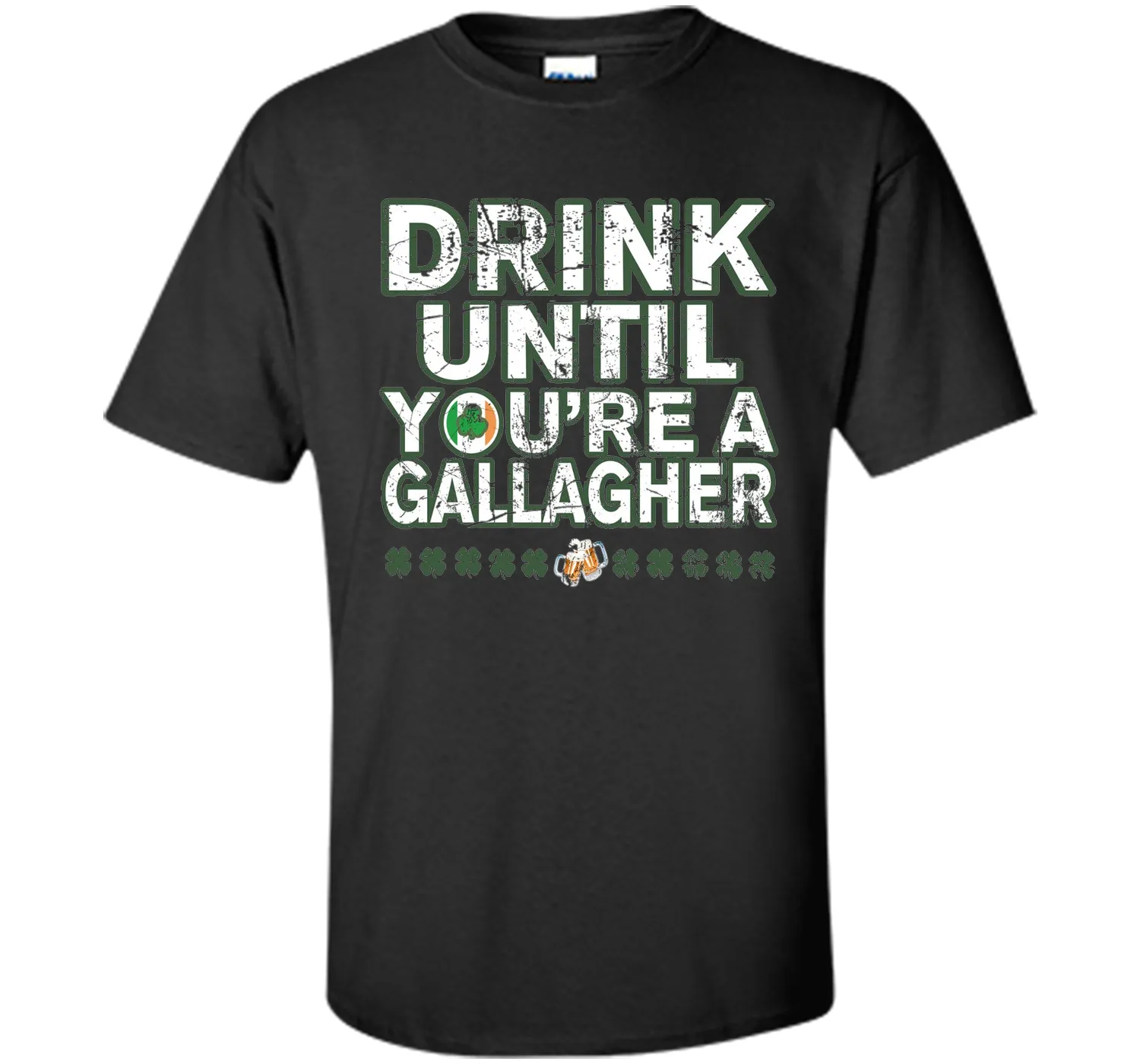 Drink Until You're a Gallagher T-Shirts