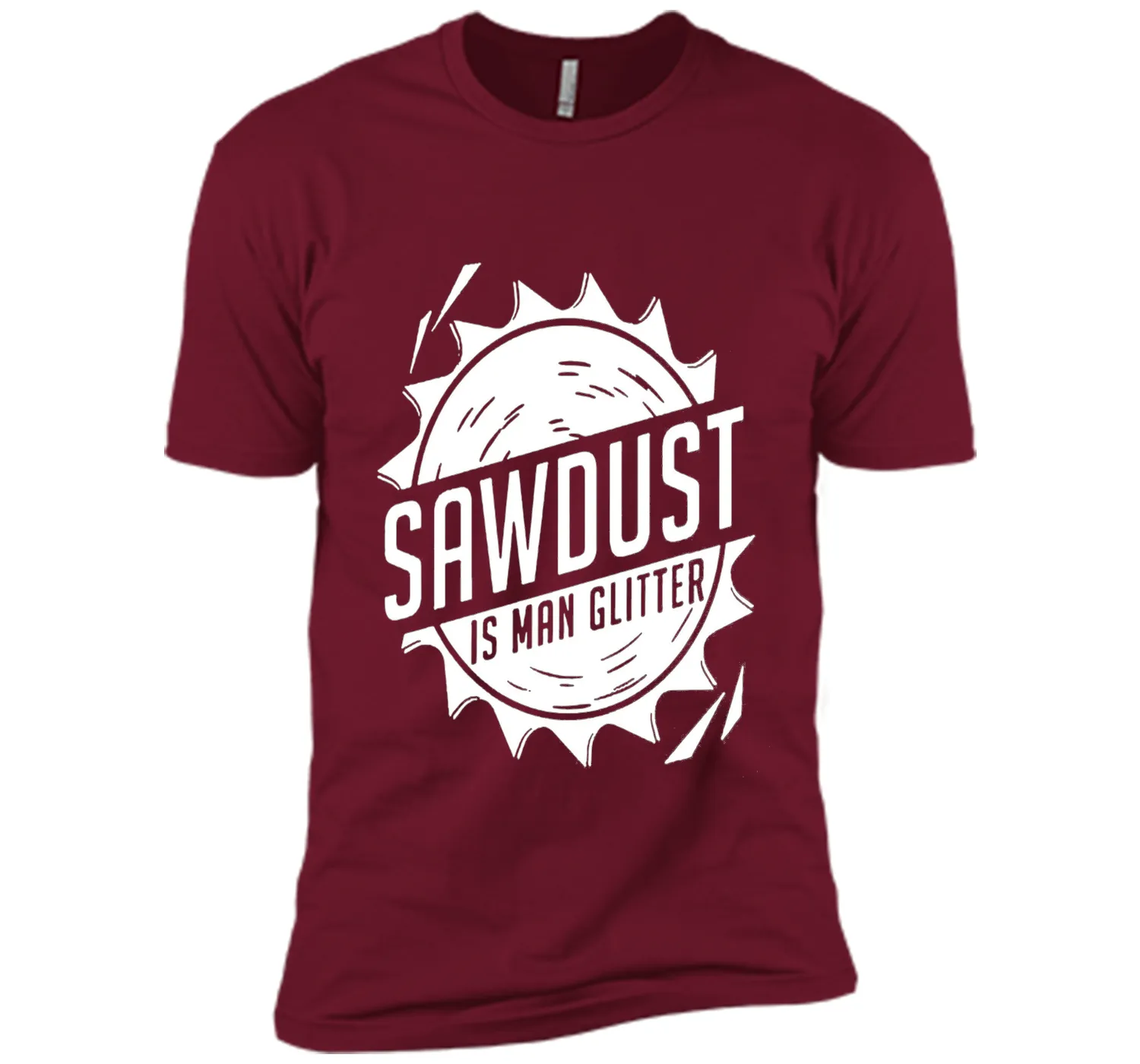 Fathers Day Gifts - Sawdust Is Man Glitter T-Shirt