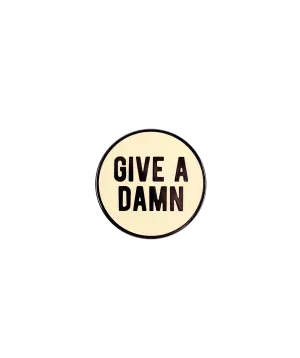 Give a Damn Enamel Pin