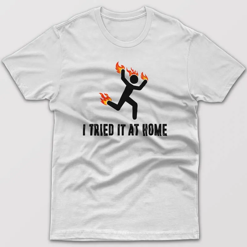 I tried it at home - T-shirt