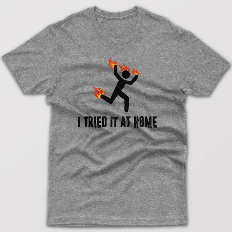 I tried it at home - T-shirt