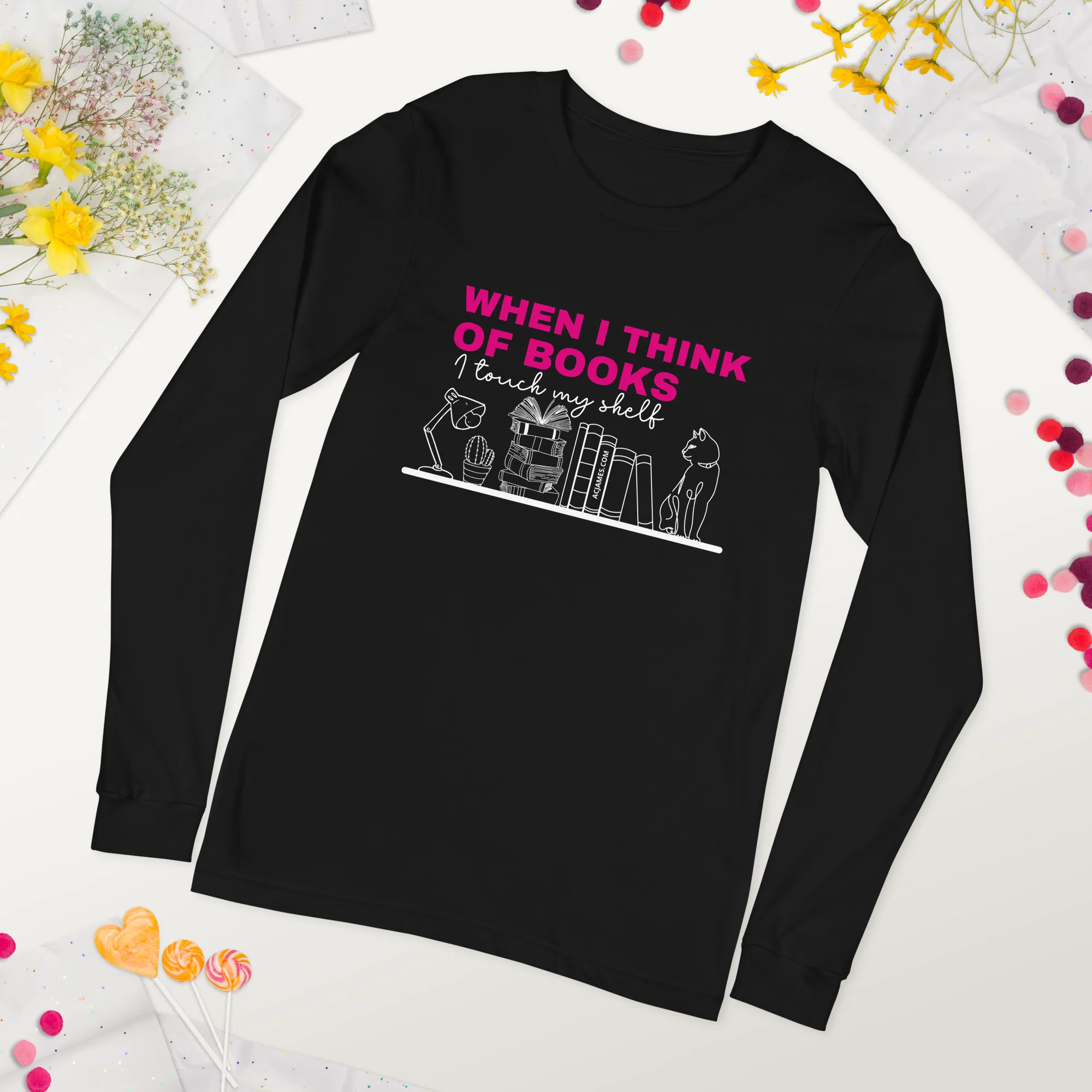 When I Think Of Books I Touch My Shelf Unisex Long Sleeve Tee